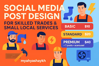 create social media posts for skilled trades and small local services