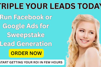 run facebook or google ads to generate sweepstake leads that convert, b2b lead