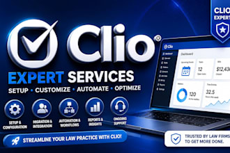 clio expert set up and optimize clio for your law firm workflows and automation