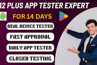 provide 12 plus testers active for 14 days for play console app close testing