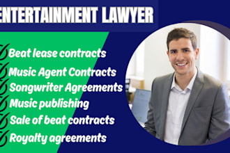 be your entertainment lawyer, draft film, music and songwriter agreements