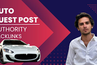write publish auto guest posts, backlinks, automotive guest post