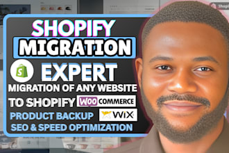 website migration, wordpress to shopify, wix to shopify, or wix to wordpress