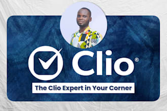 clio expert setup, customize and automate your clio CRM for legal efficiency