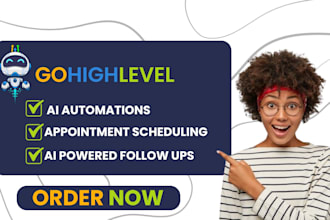 setup ai powered go highlevel automations, follow ups and appointment scheduler