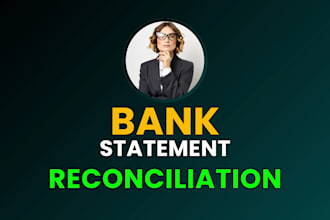 reconcile bank statement in 6 hour