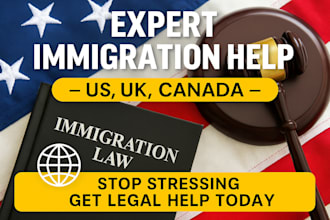 be your trusted immigration attorney, paralegal for uk us canada visa