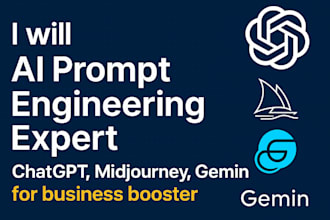 do expert prompt engineering for chatgpt, midjourney, gemini, openai and ai tool
