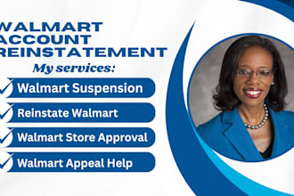 handle walmart account reinstatement,walmart account appeal ,account suspension