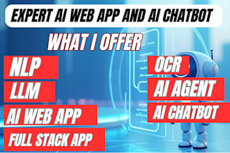 build ai agents, ai chatbots, web apps, full stack app, llm, nlp, ocr,