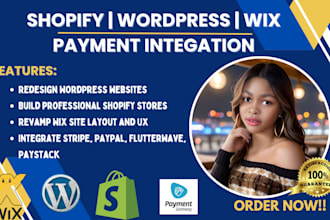build shopify store, redesign wordpress, revamp wix website design, API payment