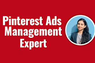 be your pinterest ads management expert for growth and sales