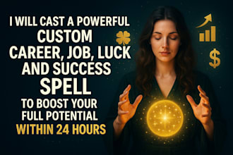 cast a powerful job, career, luck, and success spell in 24 hours
