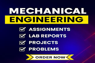do mechanical engineering assignments,matlab,simulink,autocad and lab reports