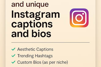 write aesthetic and unique instagram captions and bios