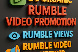 do organic rumble video promotion, rumble views, rumble video marketing