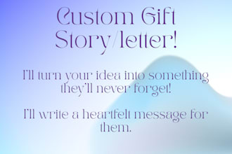 a custom romantic or fantasy story as a heartfelt gift