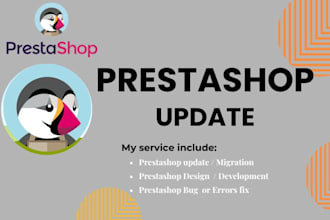 do prestashop update, migrate, or fix prestashop bug error