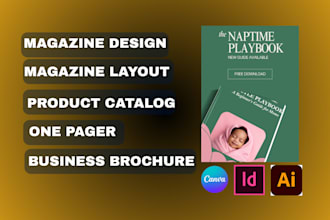do magazine design layout, product catalog,bussiness brochure,one pager design
