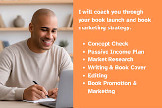 coach you through writing, publishing, and marketing your book