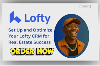 set up and optimize your lofty CRM for real estate success