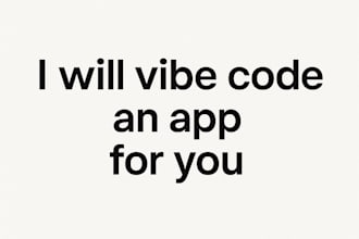 vibe code an app for you