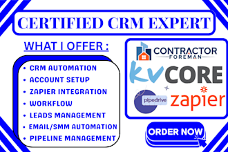 integrate pipedrive crm with contractor foreman kvcore leads automation via zaps