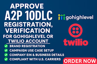 approve a2p 10dlc registration, verification for gohighlevel or twilio account