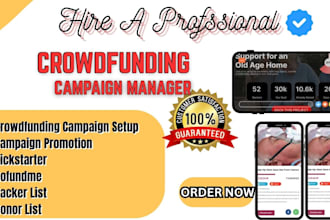 promote crowdfunding campaign on gofundme kickstarter to 5k active backer list