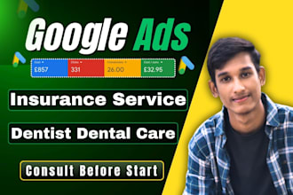 drive insurance and dentist leads via google ads and map ads