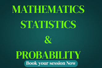 be tutoring statistics and probability and be your online math tutor