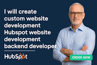 create custom website development hubspot website development backend developer