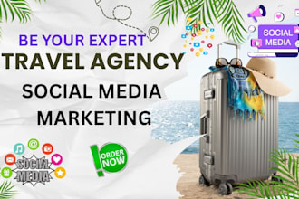 be your travel agency social media marketing manager for travel booking