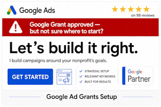 set up your google ad grants campaigns
