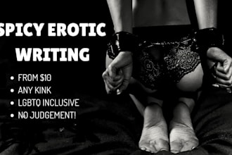 write kinky, custom lgbtq friendly erotic fiction just for you