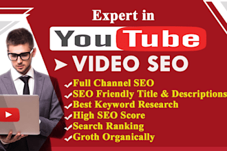 do youtube video SEO specialist for fast ranking organically