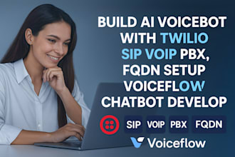 build ai voicebot with twilio sip voip pbx, fqdn setup voiceflow chatbot develop