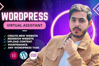 be your reliable wordpress virtual assistant for any task