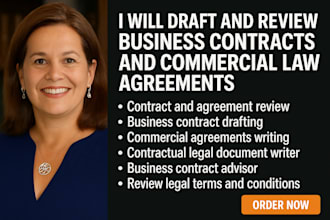 draft and review business contracts and commercial law agreements