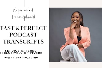 do quality transcription of podcast audios and videos