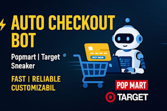 do auto purchase bot, auto checkout bot, auto buying bot popmart bot target bot