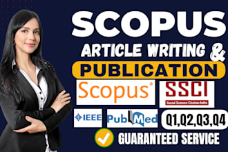 write, rewrite and publish article in ssci, sci, scopus q1 q2 q3 q4 jounals