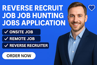 apply for jobs for you remote job reverse recruit job search hunting