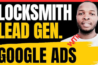 collect leads for locksmith, courier, garage door repair service via google ads