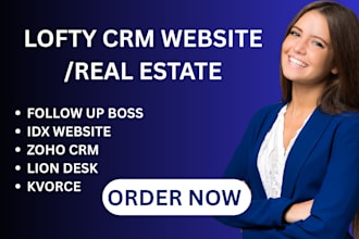 lofty crm idx website kvorce follow up boss zoho crm lion desk real estate