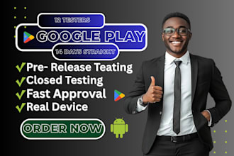 12 to 20 android testers for 14 day closed beta testing on google play console