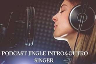 write and sing podcast jingle, radio jingle intro outro, theme songs dj drop