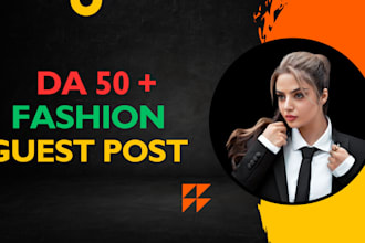 do guest post, high da guest post, fashion guest post