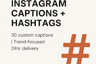 write 30 engaging instagram captions with trending hashtags
