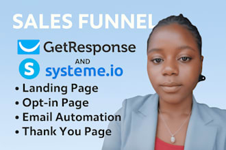 create a systeme io or getresponse funnel with landing page and email automation